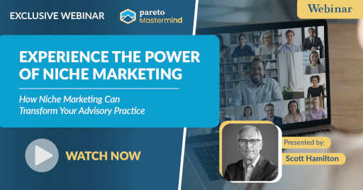 The Power of Specialization: How Niche Marketing Can Transform Your Advisory Practice