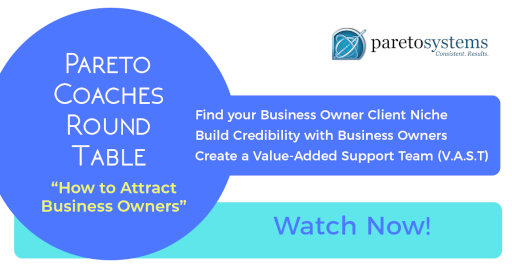 Join the Pareto Coaches Round Table: Unleashing Success with Business Owners